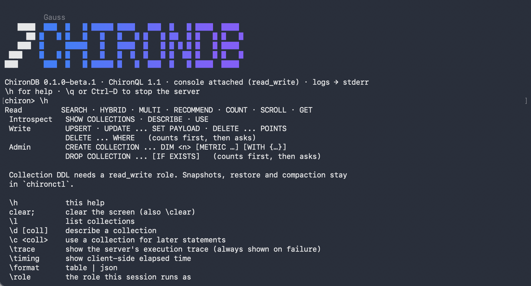 ChironDB terminal showing ChironQL 1.1 help for retrieval, collection inspection, writes, and collection management.